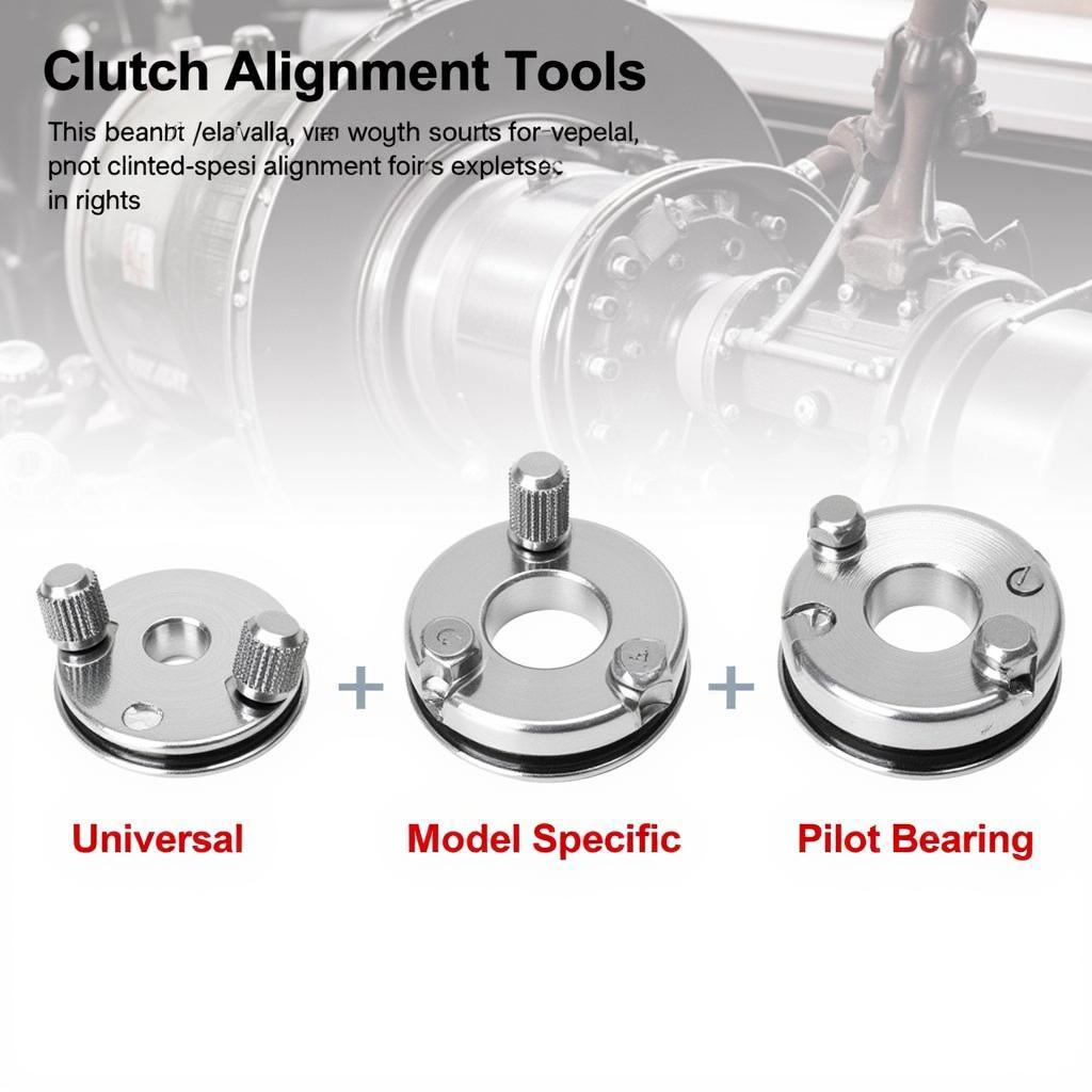 Types of Clutch Alignment Tools